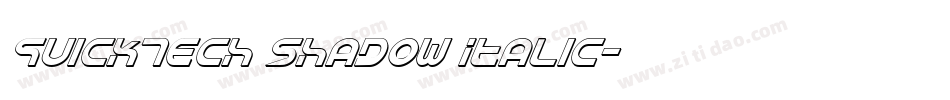 QuickTech Shadow Italic字体转换